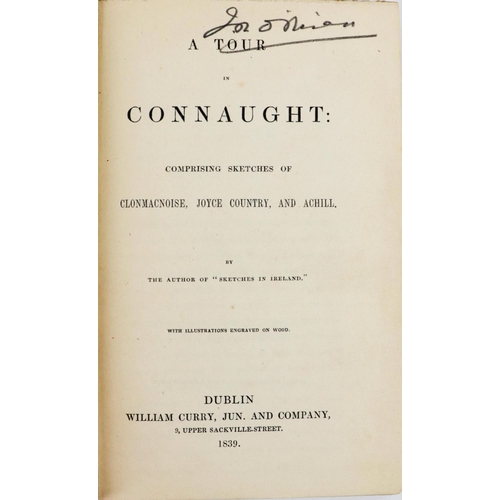 3 - [Otway (Caesar)] A Tour in Connaught: Comprising Sketches in Clonmacnoise, Joyce Country and Achill.... 