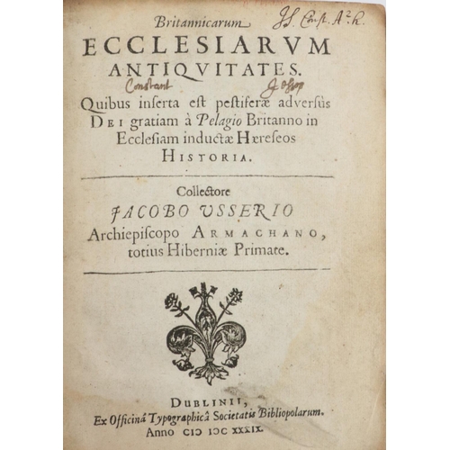 40 - Early Dublin Printing: Usser (James) Britannicarum Ecclesiarum Antiquitates, Sm. 4to Dublin (Ex... 