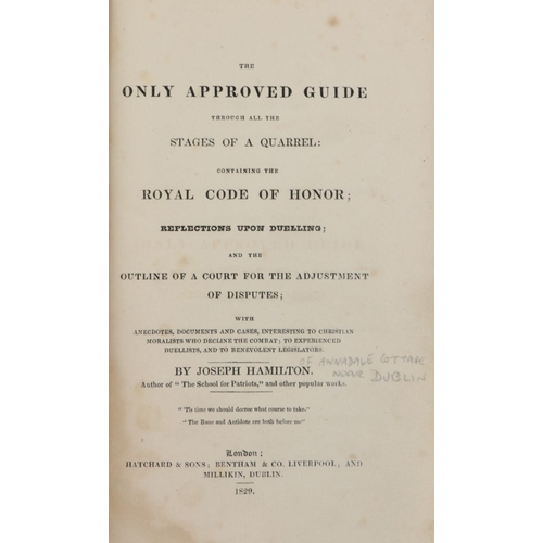 6 - Duelling:  Hamilton (Joseph) The Only Approved Guide through all the Stages of a Quarrel, Containing... 