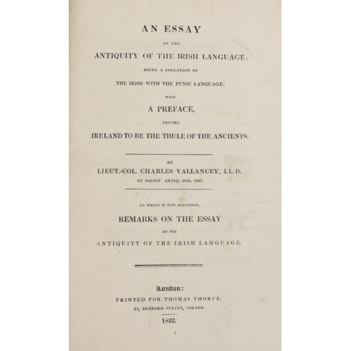 62 - Vallencey (Lt. Gen. Chas.) An Essay on the Antiquity of the Irish Language, 8vo Lond. 1822... 