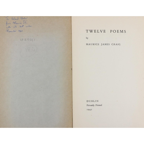 65 - Inscribed Presentation CopyCraig (Maurice) Twelve Poems, by Maurice James Craig. 8vo Dublin 1942. Pr... 