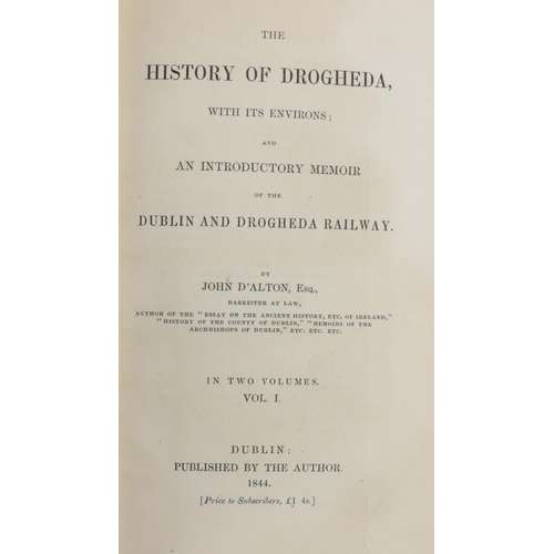 71 - D'Alton (John) The History of Drogheda, with its Environs; ... Dublin and Drogheda Railway, 2vols. 8... 