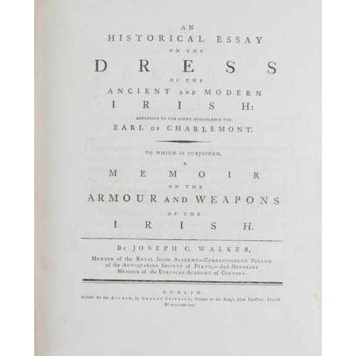 79 - Walker (Joseph C.) An Historical Essay on the Dress of the Ancient and Modern Irish, 4to D. 178... 