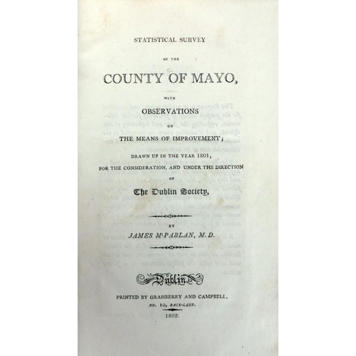 250 - R.D.S.: - M'Parlan (James) Statistical Survey of the County of Mayo, with Observations,... unde... 