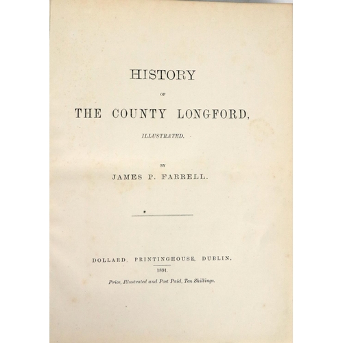 271 - With 33 Sepia type IllustrationsFarrell (James P.) History of The County of Longford, 4to Dublin (Do... 