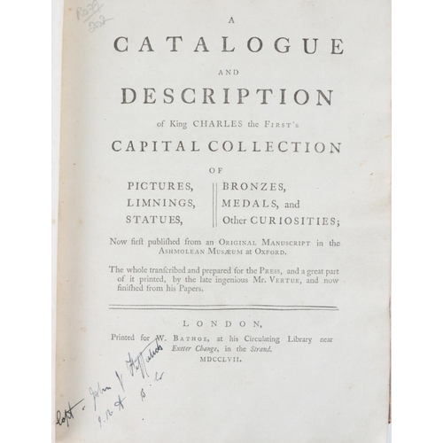 284 - Vertue -A Catalogue and Description of King Charles the First's Capital Collection of Pictures, Limn... 