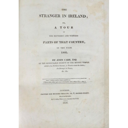 295 - Carr (John) The Stranger in Ireland; or A Tour.. in the Year 1805, Lg. 4to Lond. 1806. First Edn., l... 