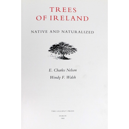 298 - Nelson (E. Chas.) & Walsh (Wendy F.) Trees of Ireland Native and Naturalized, Folio Dublin ... 