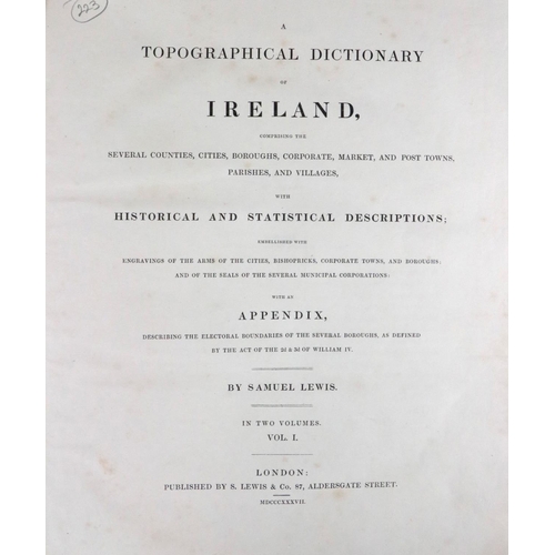 304 - Lewis (Samuel) A Topographical Dictionary of Ireland, 2vols. + Atlas. Together 3 uniform vols. large... 