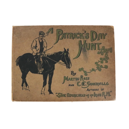 312 - Somerville (E.OE.) & Ross (Martin) A Patrick's Day Hunt, oblong folio Lond. n.d. Secon... 