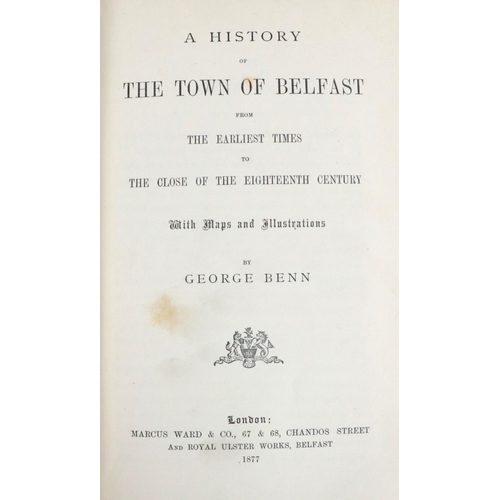 258 - Benn (Geo.) A History of the Town of Belfast, thick 8vo Lond (Marcus Ward) 1877.  First Edn., fold. ... 