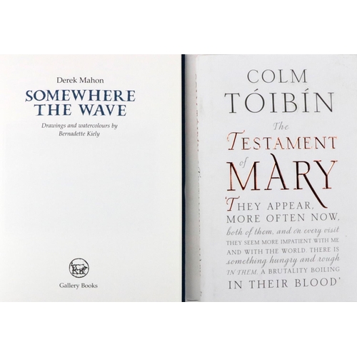 364 - Toibin (Colm) The Testament of Mary, 8vo, L. 2012, Exclusive Signed Edition, cloth an... 