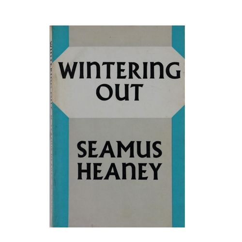 374 - Heaney (Seamus) Wintering Out, 8vo L. (Faber & Faber) 1972, First Edn., inscribed on f... 