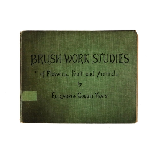 406 - Early Coloured Plates by Elizabeth Corbet YeatsYeats (Elizabeth Corbet)  Brush-Work Studies of Flowe... 