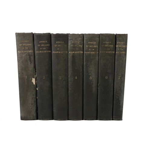 408 - O'Donovan (John) Annals of the Kingdom of Ireland, by the Four Masters,  7 vols., D. (Hodg... 