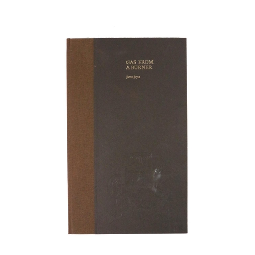 412 - [Joyce (James)] Gas from a Burner, sm. folio, D. (Distillers Press) 2012, Signed Limited Edn., No. 1... 