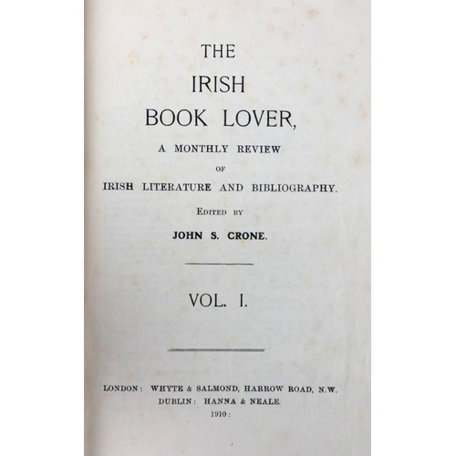 462 - Important Irish Bibliographical JournalCrone (John S.) & others, - The Irish Book Lover, A Month... 