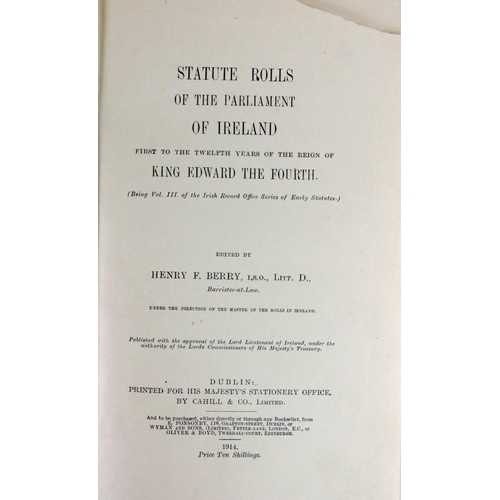 493 - H.M.S.O. - Berry (H.F.) & Morrissey (J.F.)editors. Statute Rolls of the Parliament of Ireland, K... 