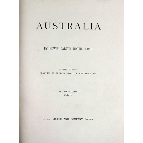 497 - Australia: Booth (Edwin Carton) Australia, 2 vols in 3, lg. 4to Lond. (Virtue & Co.) n.d. (c. 18... 