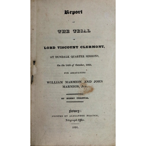 547 - County Louth Trial of NoblemanCo. Down Provincial Printing: Percival (Henry) Report of the Trial of ... 