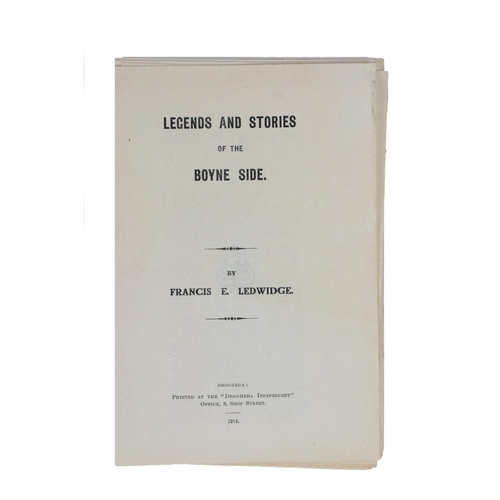 554 - Rare Drogheda Printing - UnpublishedLedwidge (Francis E.) Legends and Stories of The Boyne Side, 8vo... 