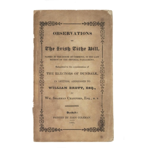 558 - Provincial Printing - Dundalk: Crawford (Wm. Sharman) Observations on The Irish Tithe Bill, .... Sub... 