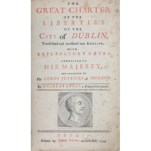 560 - Pamphlet: Lucas (Charles) The Great Charter of the Liberties of the City of Dublin, In three Parts. ... 