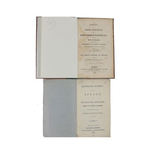 565 - Pamphlets: Foster (Rt. Hon. J.) An Accurate Report of the Speech of ... Speaker of the House of... 