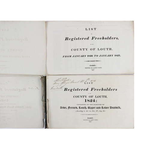 570 - Co. Louth:  The Registered Freeholder's of the County of Louth, 1824: Consisting of the Baronies of ... 