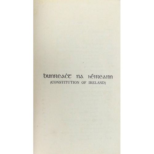 614 - Signed by the Constitution Cabinet Bunreacht na hÉireann. Constitution of Ireland. An important copy... 