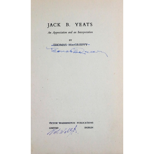 685 - MacGreevy (Thomas) Jack B. Yeats, An Appreciation and an Interpretation, 8vo, D. 1945, this copy in ... 