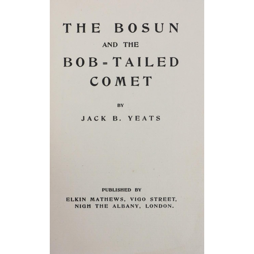 710 - Yeats (Jack B.) The Bosun and the Bob-Tailed Comet. L. n.d. [1904], drawings throughout, uncoloured ... 