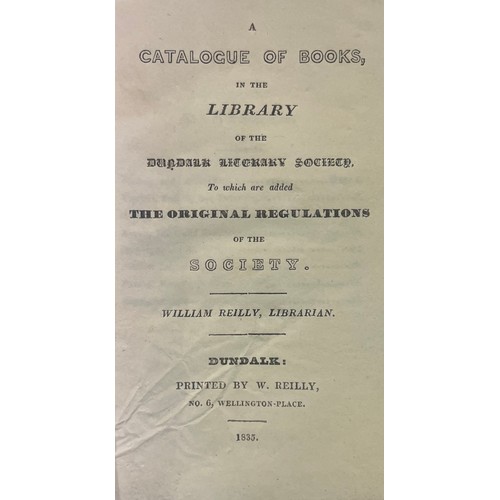 588 - Rare Irish Provincial Book CatalogueCo. Louth: Reilly (Wm.) Librarian,  A Catalogue of Books in the ... 