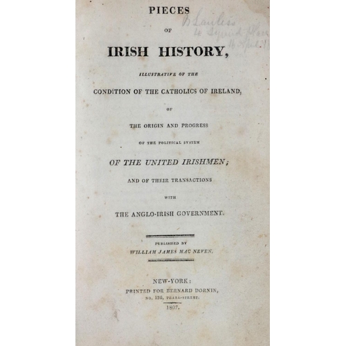 837 - 1798: Mac Neven (Wm. J.) Pieces of Irish History,.. of the Condition of the Catholics of Irelan... 