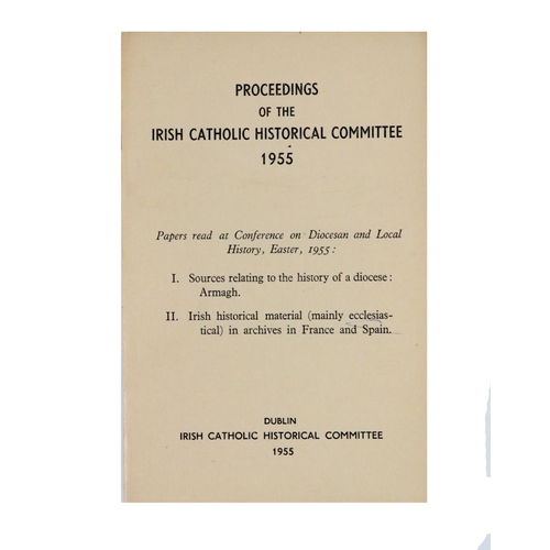 840 - Periodical: Proceedings of the Irish Catholic Historical Committee,  1955 - 1968. Together... 