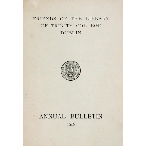 845 - Bibliographical Periodical:  T.C.D. - Annual Bulletin of Friends of T.C.D. Library, 1946, 1948, 1950... 