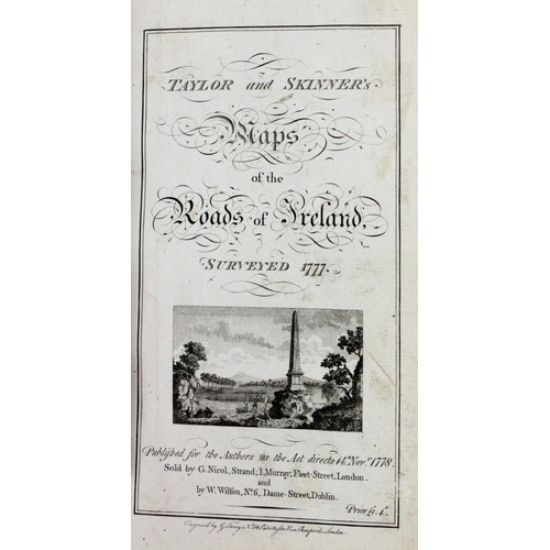 846 - Taylor (Geo.) & Skinner (Andrew) Maps of the Roads of Ireland, Surveyed in 1777. Tall 8vo L... 