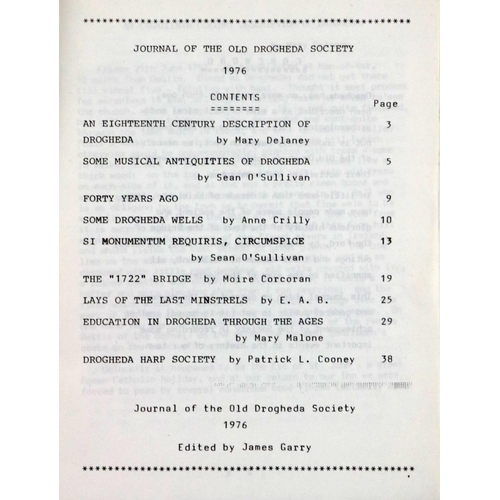 868 - Co. Louth Periodical:  Garry (James)ed. Journal of the Old Drogheda Society, No. 1, 1976 -... 