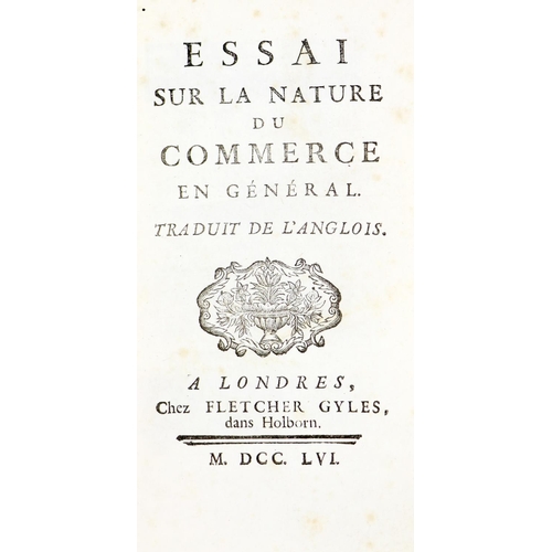 103 - Major Work on Political EconomyCantillon (Richard) Essai sur la Nature du Commerce en General, Tradu... 