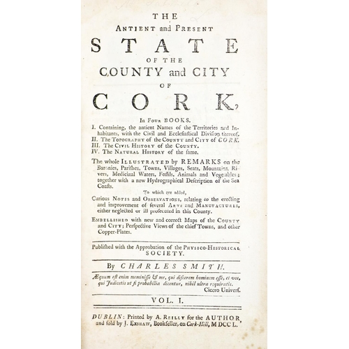 115 - Smith (Charles) The Antient and Present State of the County and City of Cork, 2 vols. 8vo Dublin 175... 