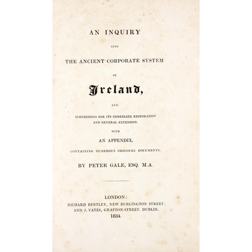 41 - Irish Legal interest: Gale (Peter) An Inquiry into the Ancient Corporate System of Ireland, Lond. 18... 