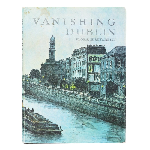 58 - Mitchell (Flora) Vanishing Dublin, 4to D. (Allen & Figgis) 1966, First Edn., illus., g... 