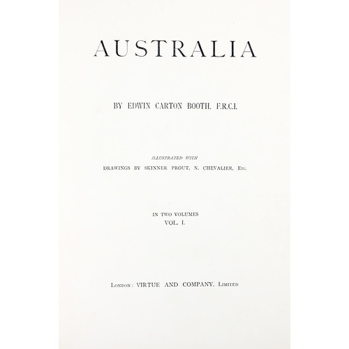 79 - Australia: Booth (Edwin Carton) Australia, 2 vols in 3, lg. 4to Lond. (Virtue & Co.) n.d. (c. 18... 