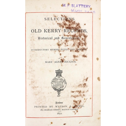 89 - Hickson (Mary Agnes) Selections from Old Kerry Records, Historical and Genealogical. First & Sec... 