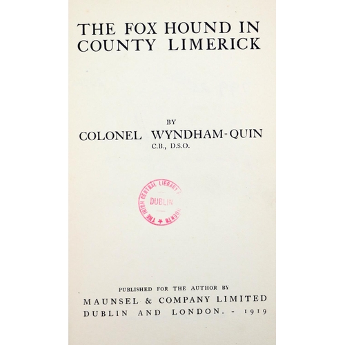 122 - Wyndham-Quin (Col.) The Fox-Hound in County Limerick, D. & L. 1919. First Edn., fronti... 