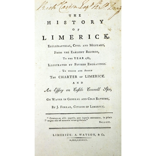 133 - Rare First Limerick PrintingFerrar (John) The History of Limerick, Ecclesiastical, Civil and Militar... 