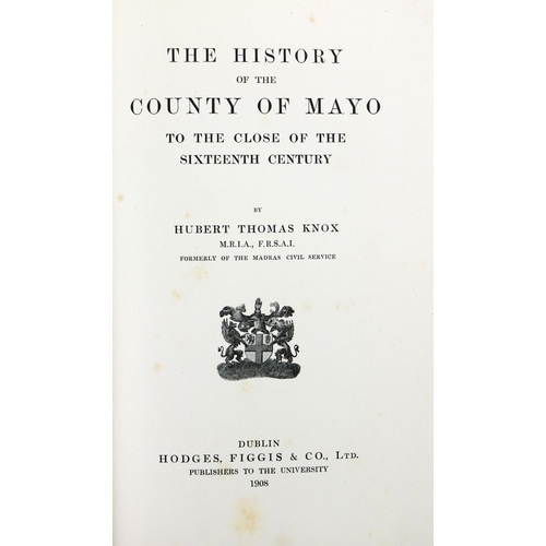 144 - Knox (Hubert Thomas) The History of the County of Mayo, to the Close of the Sixteenth Century, ... 