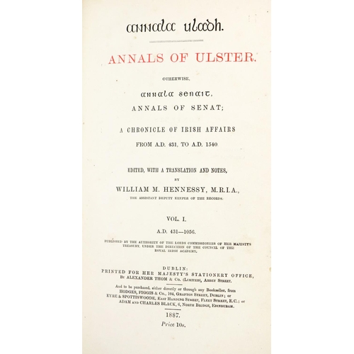 177 - Hennessy (Wm. M.)ed. Annala Uladh - Annals of Ulster, 4vols. roy 8vo Dublin (H.M.S.O.) 1887-1901. Fi... 