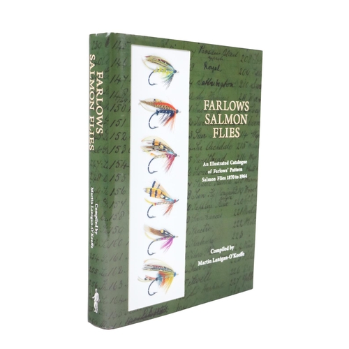 187 - Fishing: Lanigan-O'Keeffe (Martin) Farlows Salmon Flies, An Illustrated Catalogue of Farlows' P... 