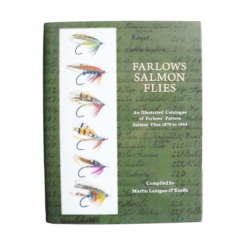 187 - Fishing: Lanigan-O'Keeffe (Martin) Farlows Salmon Flies, An Illustrated Catalogue of Farlows' P... 